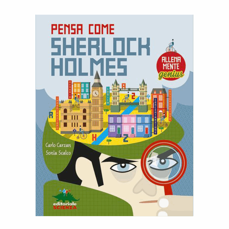 Pensa come Sherlock Holmes